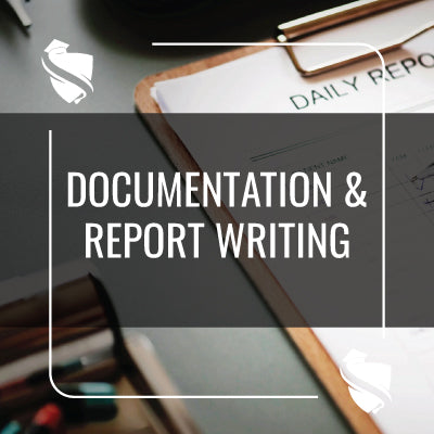 Documentative Rport SECURITY OFFICER: DOCUMENTATION & REPORT WRITING - 4 HOURS