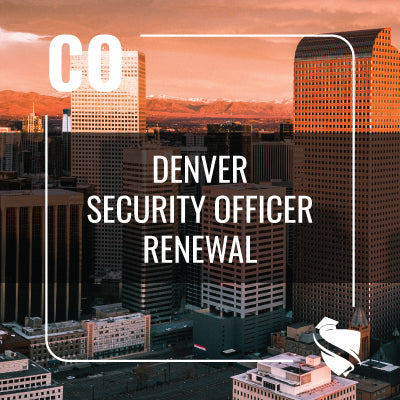 DENVER RENEWAL SECURITY GUARD TRAINING COURSE - 8 HOURS
