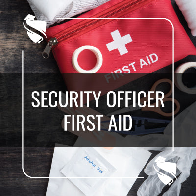 Guarding First Aid Texas Security Guard Training & Courses | Level 4 Security License